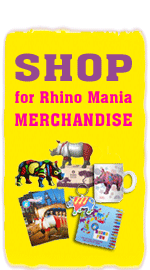 Shop for Rhino Mania Mercahndise